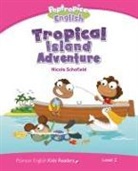 Nicola Schofield - Level 2: Poptropica English Tropical Island Adventure