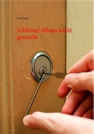 Daniel Boger - Schlösser öffnen leicht gemacht