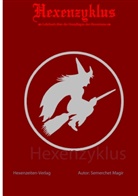 Semerchet Magir - Hexenzyklus