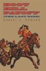 Robert E. Howard - Boot Hill Payoff (the Last Ride)