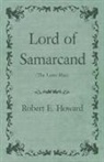 Robert E. Howard - Lord of Samarcand (the Lame Man)