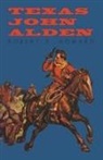 Robert E. Howard - Texas John Alden