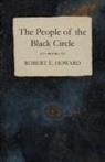 Robert E. Howard - The People of the Black Circle