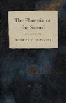 Robert E. Howard - The Phoenix on the Sword