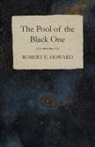 Robert E. Howard - The Pool of the Black One