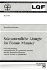 Benedikt Kranemann - Sakramentliche Liturgie im Bistum Münster