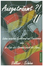Volker Schöne - Ausgeträumt II