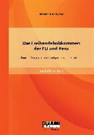 Alexandra Wasiljewa - Das Freihandelsabkommen der EU und Peru: Chancen für den deutschen und peruanischen Mittelstand