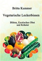 Britta Kummer - Vegetarische Leckerbissen
