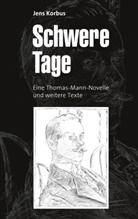 Jens Korbus - Schwere Tage