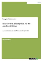 Edelgard Kaczmarek - Individueller Trainingsplan für das Ausdauertraining