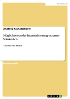 Anatolij Kasnatscheew - Möglichkeiten der Internalisierung externer Staukosten