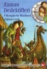 Fabian Lenk - Zaman Dedektifleri 7 - Vikinglerin Hazinesi