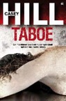 Casey Hill - Taboe per 5 ex. / druk 1