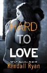 Kendall Ryan, Ryan Kendall - Hard to Love