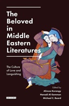 Hanadi Al-Samman, Michae Beard, Michael Beard, Alireza Korangy, Alireza Al-Samman Korangy, Hanadi Al-Samman... - The Beloved in Middle Eastern Literatures