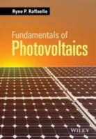 RP Raffaelle, Ryne P. Raffaelle - Fundamentals of Photovoltaics