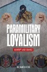 Richard Reed, Reed Richard - Paramilitary Loyalism