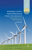 Espen Moe, Espen (University of Science and Technology Moe - Renewable Energy Transformation Or Fossil Fuel Backlash