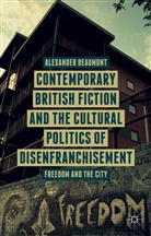 A Beaumont, A. Beaumont, Alexander Beaumont - CONTEMPORARY BRITISH FICTION AND