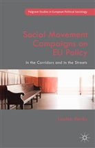 Louisa Parks - Social Movement Campaigns on Eu Policy