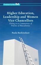 P Burkinshaw, P. Burkinshaw, Paula Burkinshaw - Higher Education, Leadership and Women Vice Chancellors