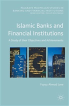 Fayaz Lone, Fayaz Ahmad Lone - Islamic Banks and Financial Institutions