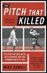 Mike Sowell, Sowell Mike - Pitch That Killed