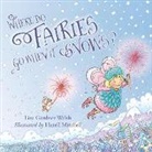 Liza Gardner Walsh, Hazel Mitchell, Mitchell Hazel - Where Do Fairies Go When It Snows