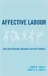Jennifer G. Correa, Correa Jennifer G., Thomas, James M. Thomas, Thomas James M. - Affective Labour Dis Assemblincb