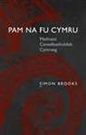 Simon Brooks - Pam Na Fu Cymru