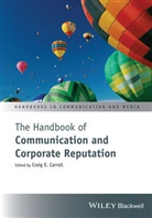 Carroll, Ce Carroll, Craig E. Carroll, Craig E. Carroll, Crai E Carroll - Handbook of Communication and Corporate Reputation