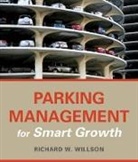 Richard W. Willson - Parking Management for Smart Growth