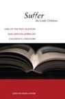 Jodi Eichler-Levine - Suffer the Little Children