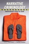 Lois (EDT)/ Sandberg Presser, Lois Presser, Sveinung Sandberg - Narrative Criminology