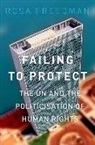 Rosa Freedman - Failing to Protect