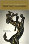 Liang Cai - Witchcraft and the Rise of the First Confucian Empire
