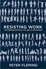 P. Fleming, Peter Fleming - Resisting Work