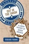Miriam Frank - Out in the Union
