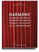 HE LOIS LAMMERHUBER, Lammerhuber, Lois Lammerhuber, LOIS LAMMERHUBER  HE, Domi Meyer, Dominique Meyer... - HARMONY