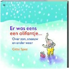 G. Spee, Gitte Spee - Er was eens een olifantje