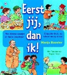 Marja Baseler, Dagmar Stam - Eerst jij, dan ik! / druk 1