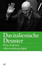 Perry Anderson - Das italienische Desaster