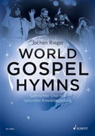 Joche Rieger, Jochen Rieger - World Gospel Hymns, Chorbuch