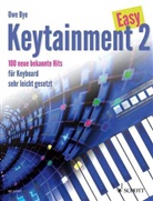 Easy Keytainment, für Keyboard. Bd.2