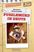 Bernhard Hatterscheidt - Puzzlemord in Deutz