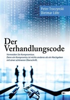 Dietmar Löhr, Peter Troczynski - Der Verhandlungscode
