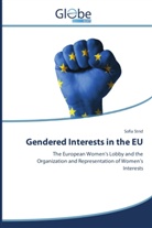 Sofia Strid - Gendered Interests in the EU