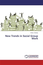 Hanan Shawky - New Trends in Social Group Work