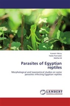 Medhat Ali, Karee Morsy, Kareem Morsy, Nadi Ramadan, Nadia Ramadan - Parasites of Egyptian reptiles